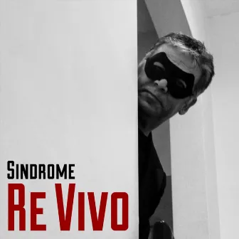 Re Vivo by Sindrome