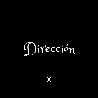 X Dirección by Moreno44