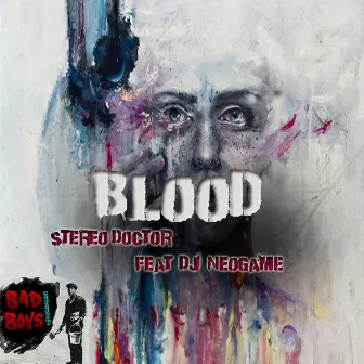 Blood by Stereo Doctor