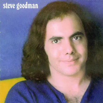 Steve Goodman by Steve Goodman