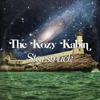 Starstruck by The Kozy Kabin