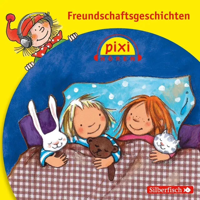 Kapitel 1.1 - Pixi Hören: Freundschaftsgeschichten