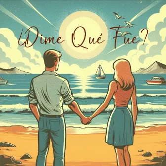 ¿Dime Qué Fue? by Guiza