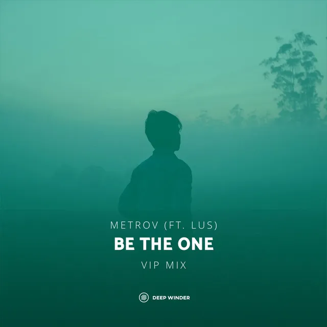 Be the One - VIP Mix