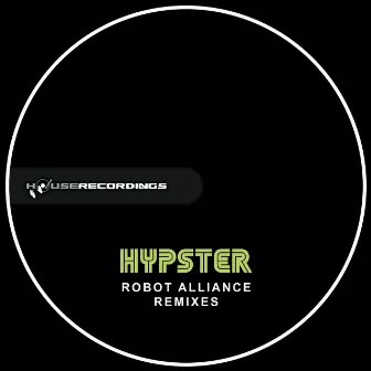 Robot Alliance Remixes by Hypster