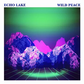 Wild Peace by Echo Lake