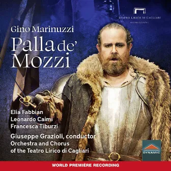 Marinuzzi: Palla de' Mozzi (Live) by Orchestra del Teatro Lirico di Cagliari