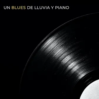 Un Blues De Lluvia Y Piano by Tormenta de truenos y lluvia