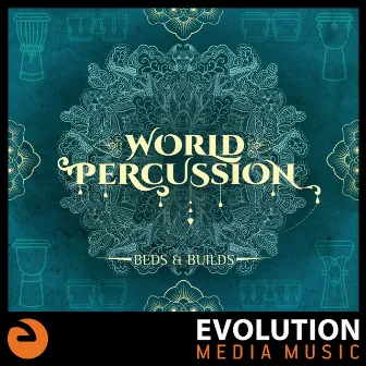 World Percussion: Beds & Builds by 