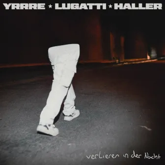 Verlieren in der Nacht by YRRRE