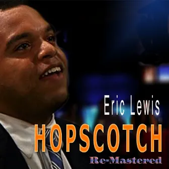 Hopscotch (Remastered) by Eric Lewis