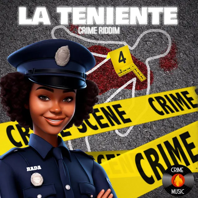 LA TENIENTE RADA (Crime Riddim)