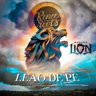 Leão de Pé by Magrão Lion