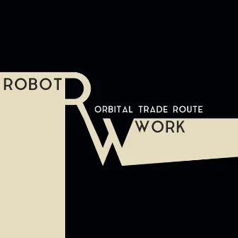 Robot Work by Orbital Trade Route