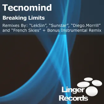 Breaking Limits by Tecnomind