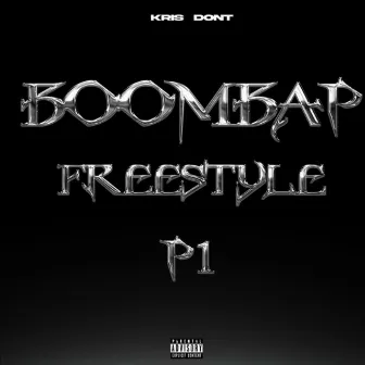 Boombap Freestyle Pt.1 by Dont