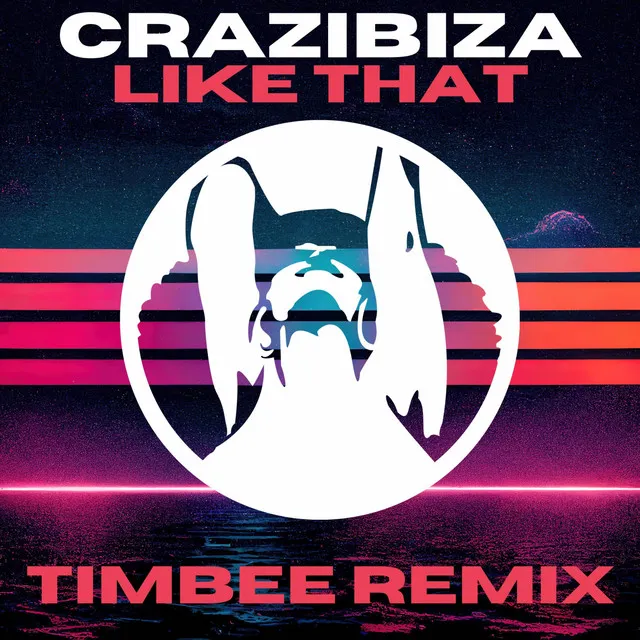 Like That - Timbee Remix