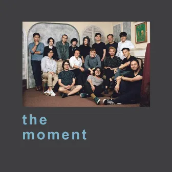 The Moment by Supper Moment