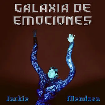 Galaxia de Emociones by Jackie Mendoza