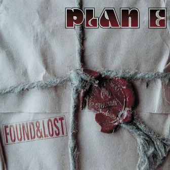 Found & Lost by Plan E