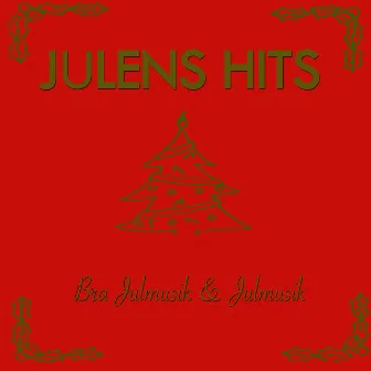 Julens Hits by Bra Julmusik