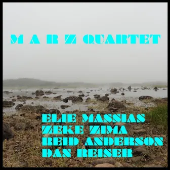 Marz Quartet (Feat. Zeke Zima, Reid Anderson & Dan Reiser) by Elie Massias