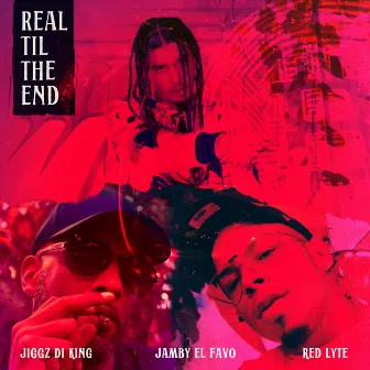 Real Til The End by Red Lyte