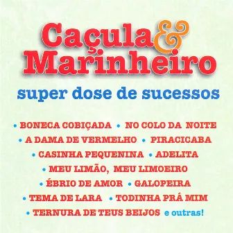 Super Dose De Sucessos by Caçula & Marinheiro