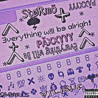 Everything Will Be Alright EP by iStormo