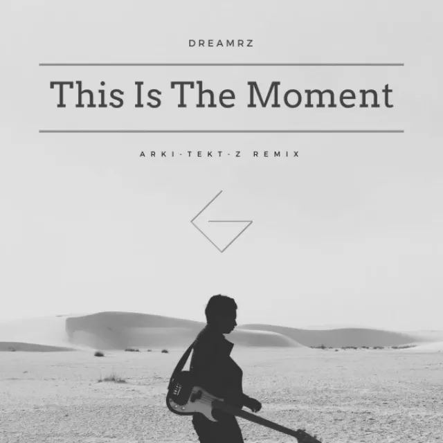 This Is The Moment - Arki-Tekt-Z Remix