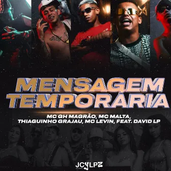 Mensagem Temporária by MC MENO U MALTA