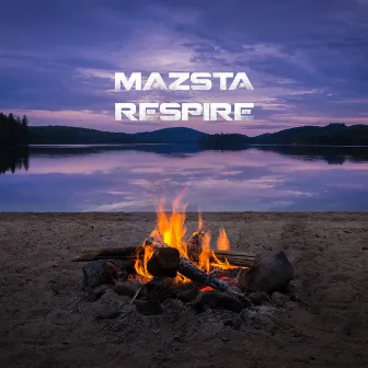 Respire (feat. Emciemty) by Mazsta