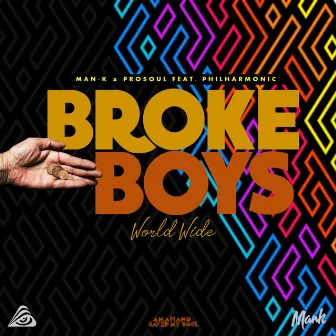 Broke Boys Worldwide by Man-K