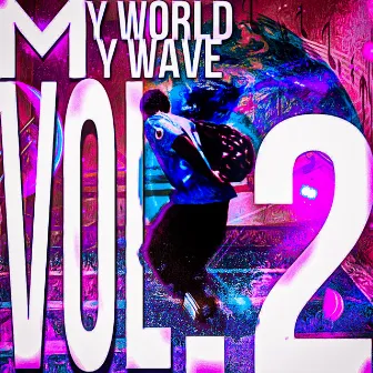 My World My Wave Vol.2 by ArMayck