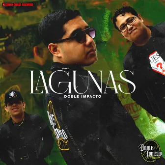 Lagunas by DOBLE IMPACTO