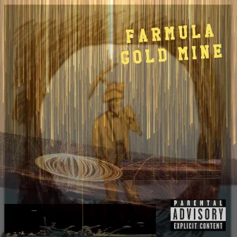 Gold Mine by Farmula