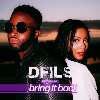 Bring It Back (Radio Edit) by Dfils