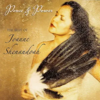 Peace and Power by Joanne Shenandoah