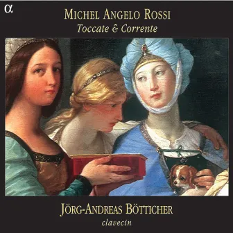 Rossi: Toccate & Corrente by Michelangelo Rossi