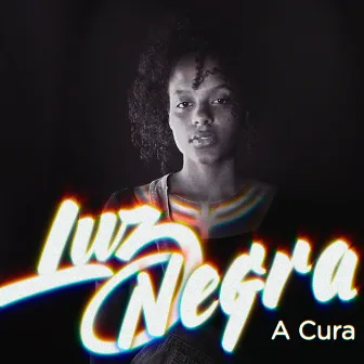 A Cura by Luz Negra