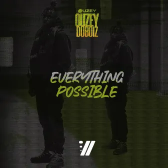 Everything Possible by OUZEY DUBOIZ