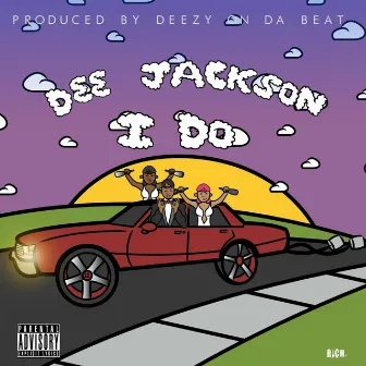 I Do by Dee Jackson