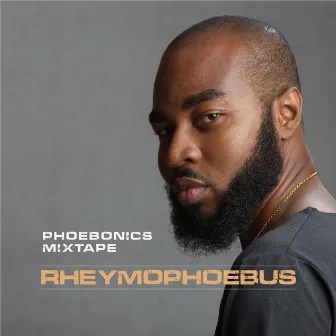 Phoebonics Mixtape by Rheymophoebus