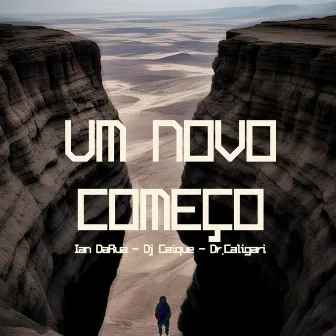 Um Novo Começo by Ian DaRua