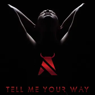 Tell Me Your Way by Antonio Moreno