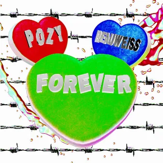 Forever by Pozy