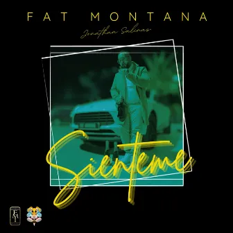 Sienteme by Fat Montana