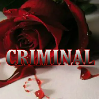 Criminal by Domy