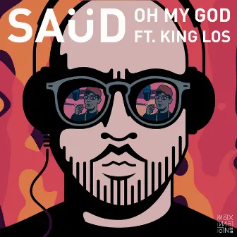 Oh My God by saüd