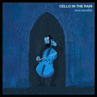 Cello in the Rain by Nick Squires